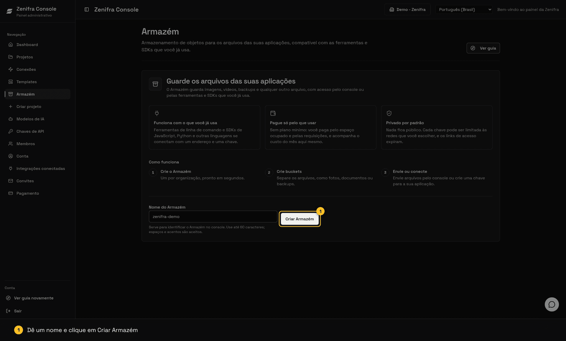 Tela do Armazém no console com o nome zenifra-demo preenchido e o botão Criar Armazém destacado